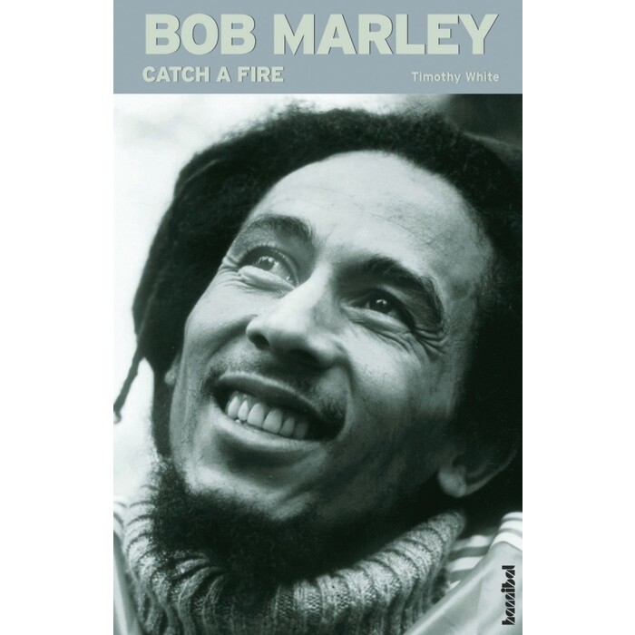 Timothy White: Bob Marley, Catch A Fire - Taschenbuch