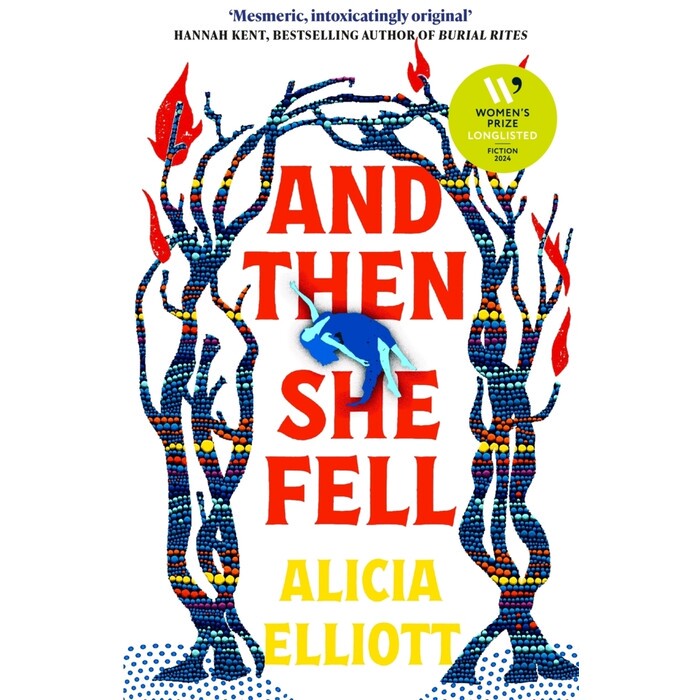 Alicia Elliott: And Then She Fell - Taschenbuch