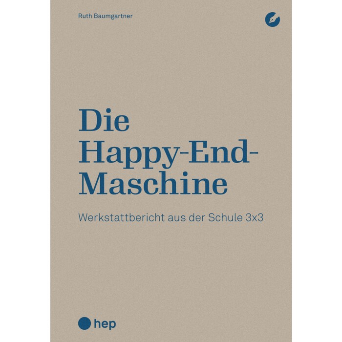 Ruth Baumgartner: Die Happy-End-Maschine - Taschenbuch