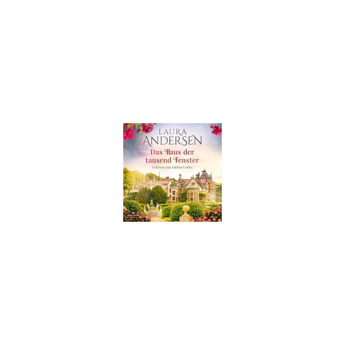 Laura Andersen: Das Haus der tausend Fenster, 2 Audio-CD, 2 MP3 - CD