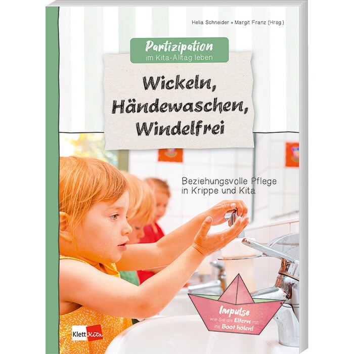 Helia Schneider: Partizipation im Kita-Alltag leben: Wickeln, Händewaschen, Windelfrei - Taschenbuch