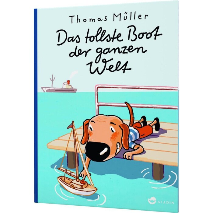 Thomas Müller: Das tollste Boot der ganzen Welt - gebunden