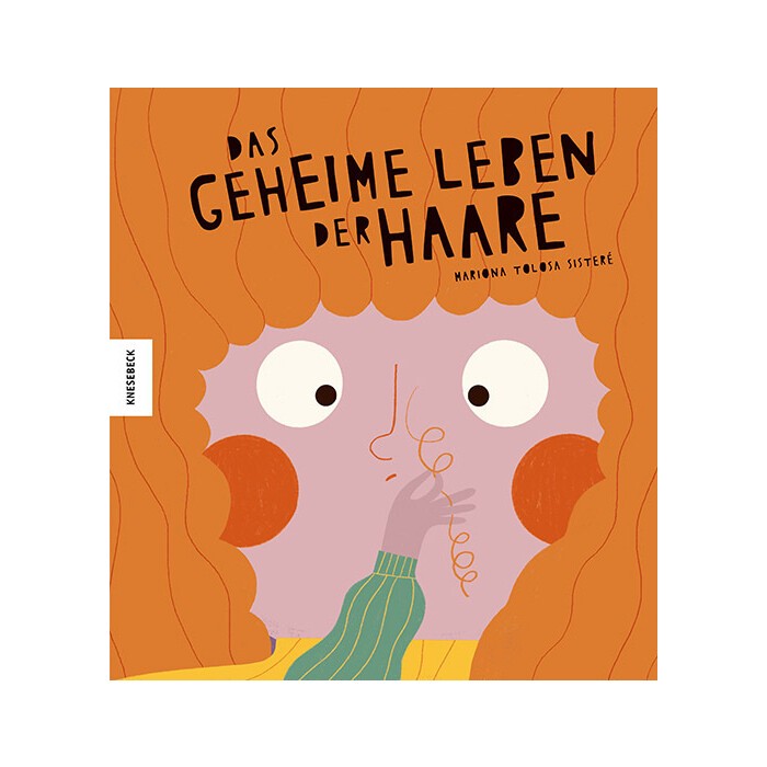 Mariona Tolosa Sisteré: Das geheime Leben der Haare - gebunden