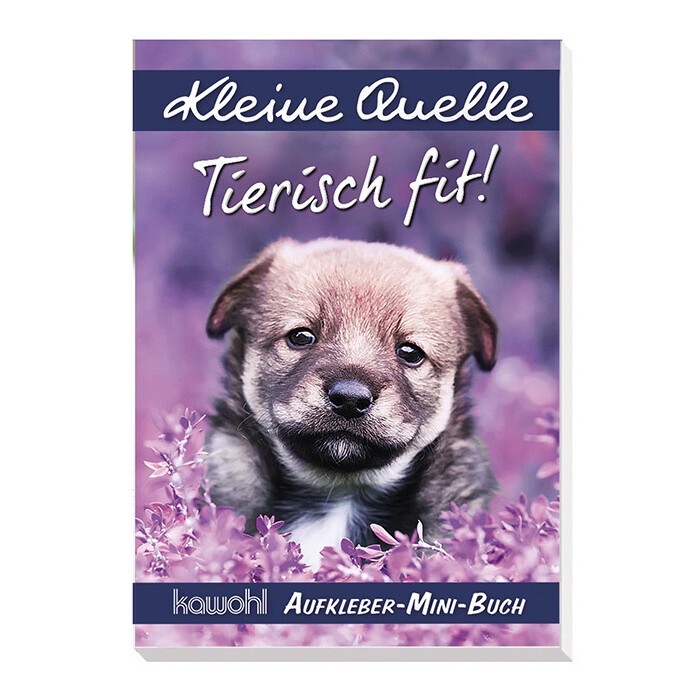 Kleine Quelle - Tierisch fit!, Aufkleber-Mini-Buch - Taschenbuch
