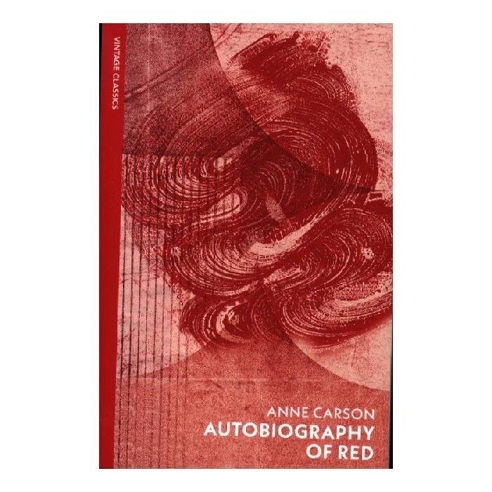 Anne Carson: Autobiography of Red - Taschenbuch
