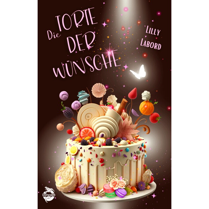 Lilly Labord: Die Torte der Wünsche - Taschenbuch