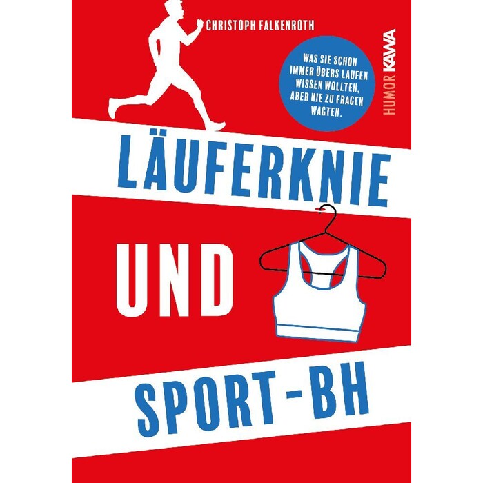 Christoph Falkenroth: Läuferknie und Sport-BH - gebunden