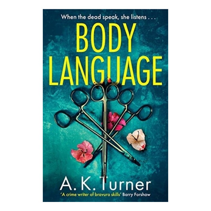 A. K. Turner: Body Language - Taschenbuch