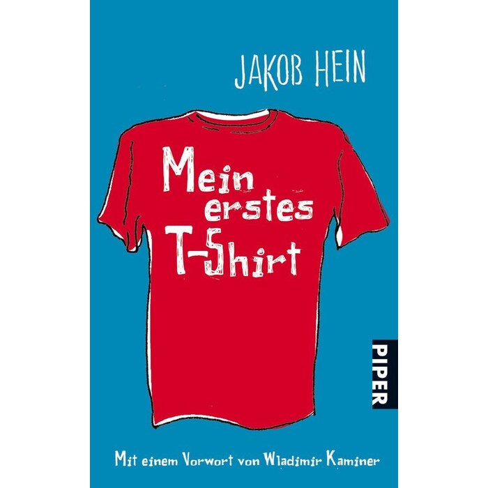 Jakob Hein: Mein erstes T-Shirt - Taschenbuch