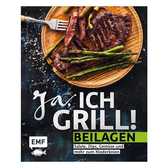 Ja, ich grill! - Beilagen - gebunden