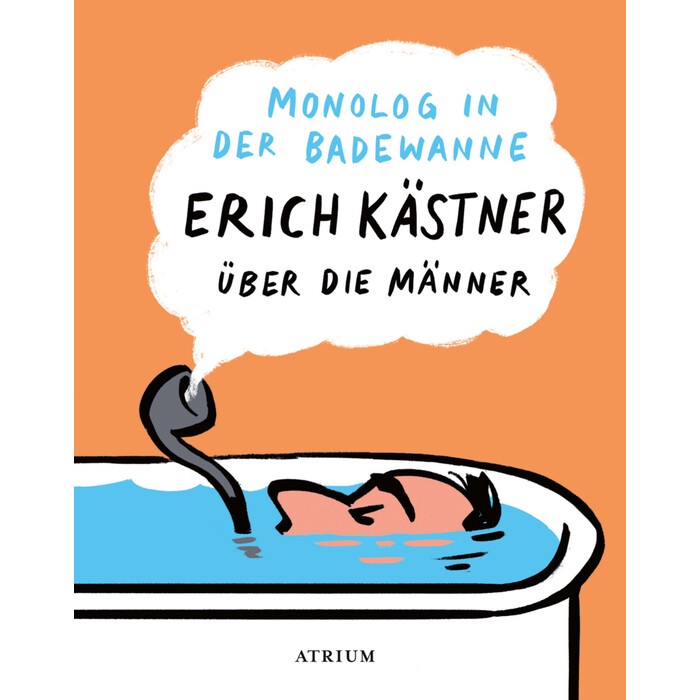 Erich Kästner: Monolog in der Badewanne - gebunden