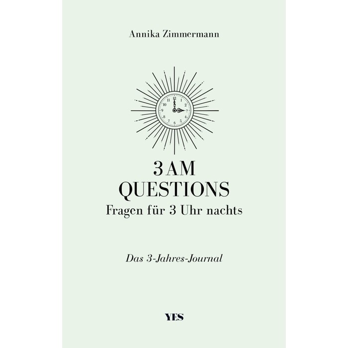 3 AM Questions – Fragen für 3 Uhr nachts - gebunden