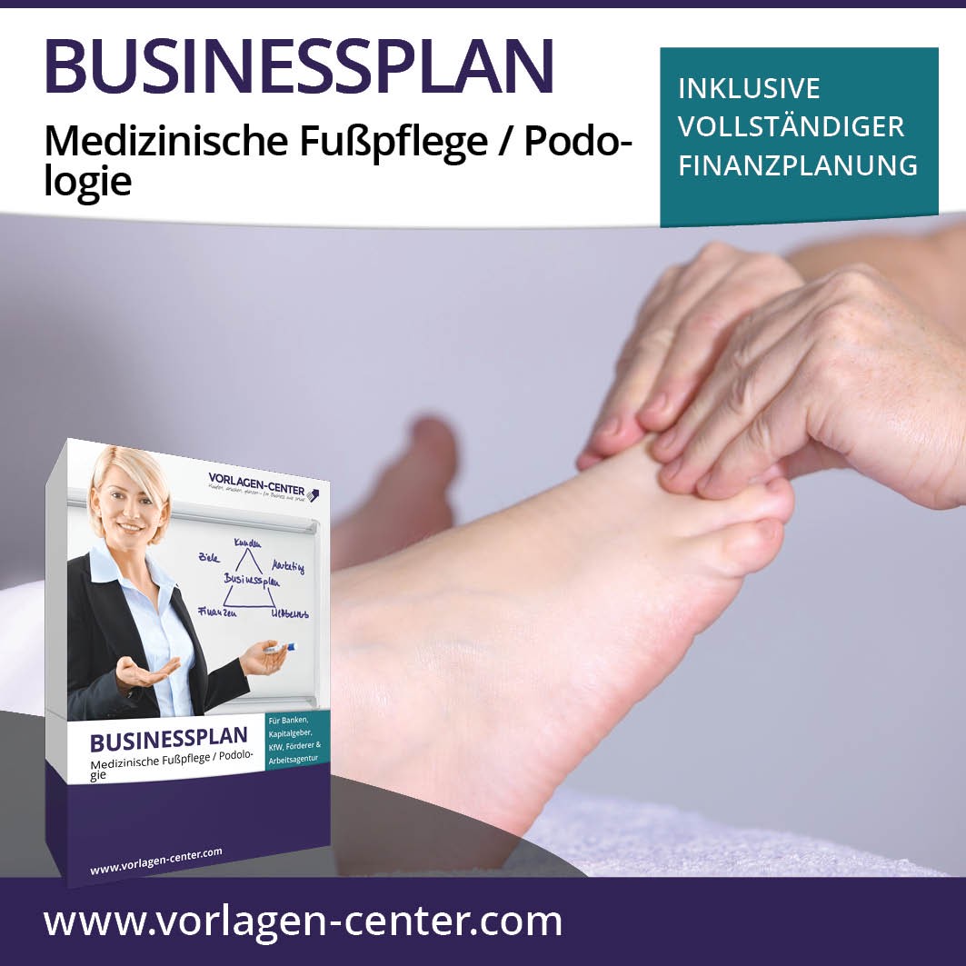 Businessplan Medizinische Fußpflege  Podologie