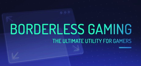 Borderless Gaming (PC)