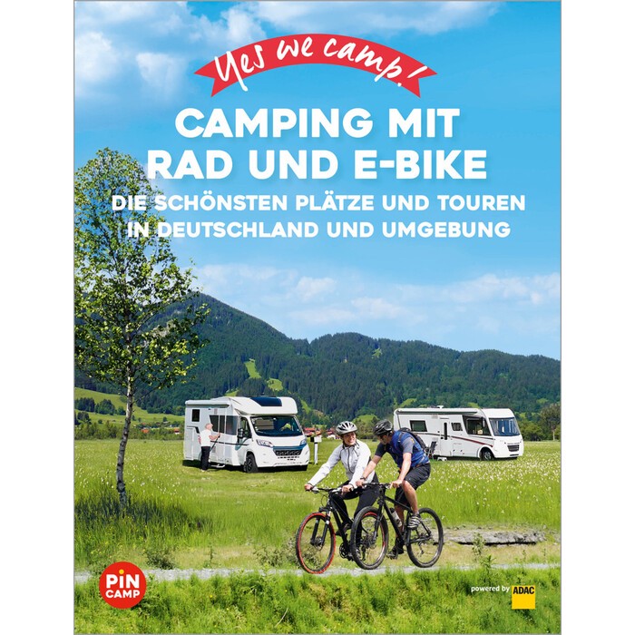 Heidi Siefert: Yes we camp! Camping mit Rad und E-Bike - Taschenbuch