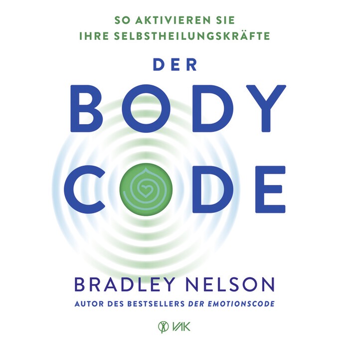 Bradley Nelson: Der Body Code