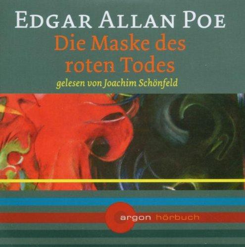 Die Maske des roten Todes [Tonträger] Gesamttitel: Argon-Hörbuch