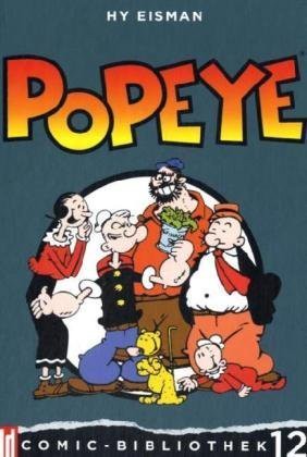 Popeye. BILD-Comic-Bibliothek Band 12 [Gebundene Ausgabe] [2005] Hy Eisman