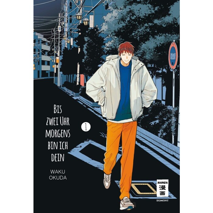 Waku Okuda: Bis zwei Uhr morgens bin ich dein 01 - Taschenbuch