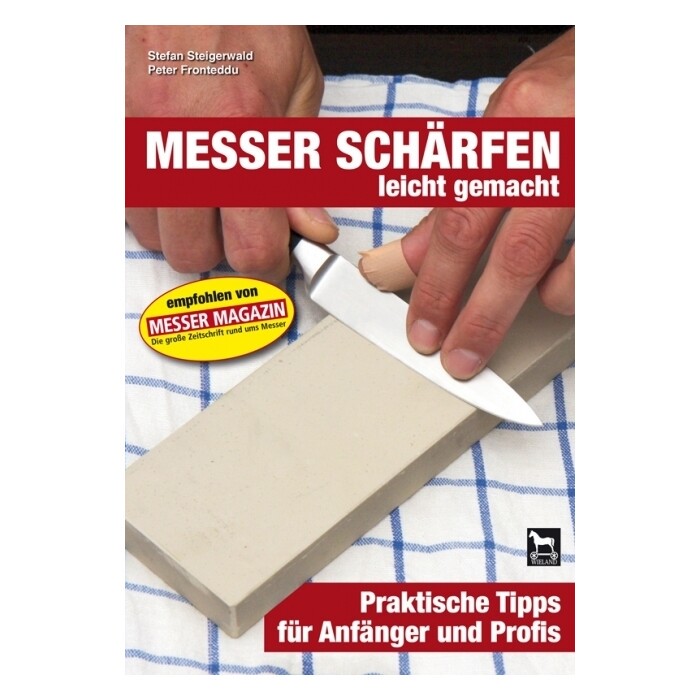 Peter Fronteddu: Messer schärfen leicht gemacht - Taschenbuch