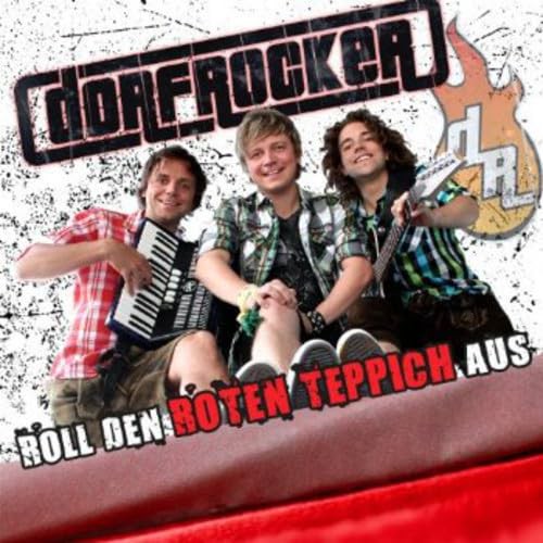 Roll Den Roten Teppich aus [Audio CD] Dorfrocker
