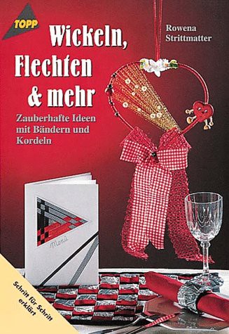Wickeln Flechten & mehr