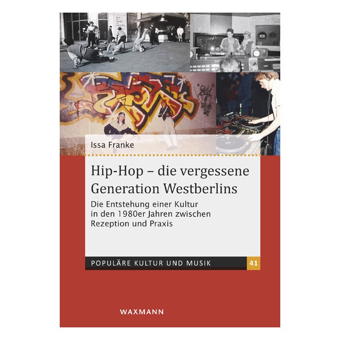Issa Franke: Hip-Hop - die vergessene Generation Westberlins - Taschenbuch