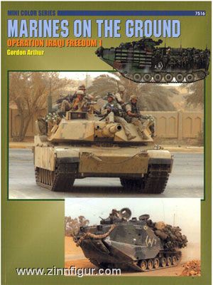 Concord Publication Arthur, G.: Marines on the Ground: Operation Iraqi Freedom. Teil 1