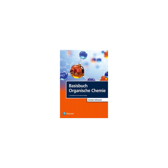 Carsten Schmuck: Basisbuch Organische Chemie - Taschenbuch