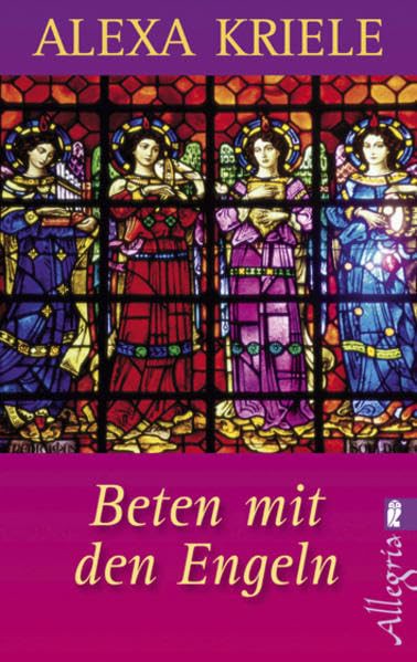 Beten mit Engeln [Taschenbuch] [2008] Kriele Alexa
