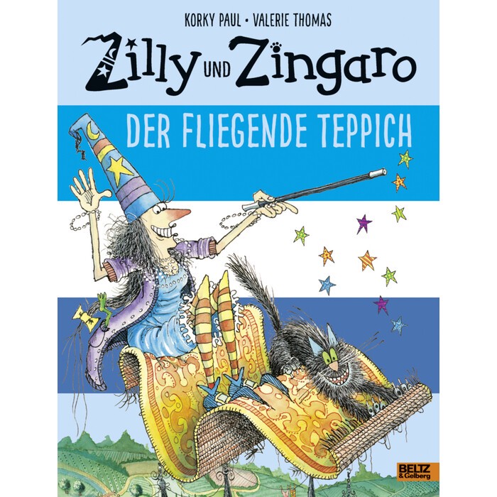 Korky Paul: Zilly und Zingaro. Der Fliegende Teppich - gebunden
