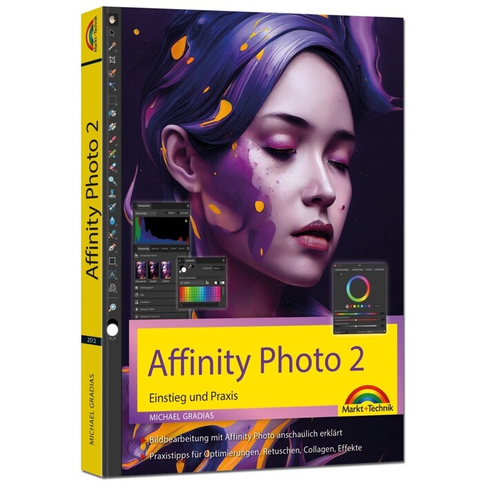 Michael Gradias: Affinity Photo 2 - Einstieg und Praxis für Windows Version - Die Anleitung Schritt für Schritt zum perfekten Bild - Taschenbuch