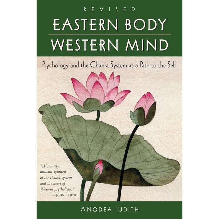 Anodea, Ph.D. Judith: Eastern Body, Western Mind - Taschenbuch