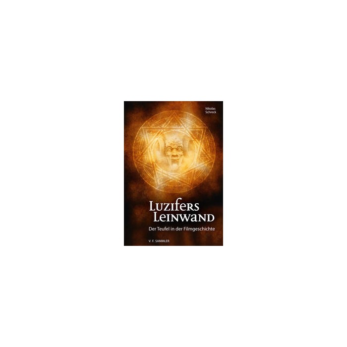 Nikolas Schreck: Luzifers Leinwand - gebunden