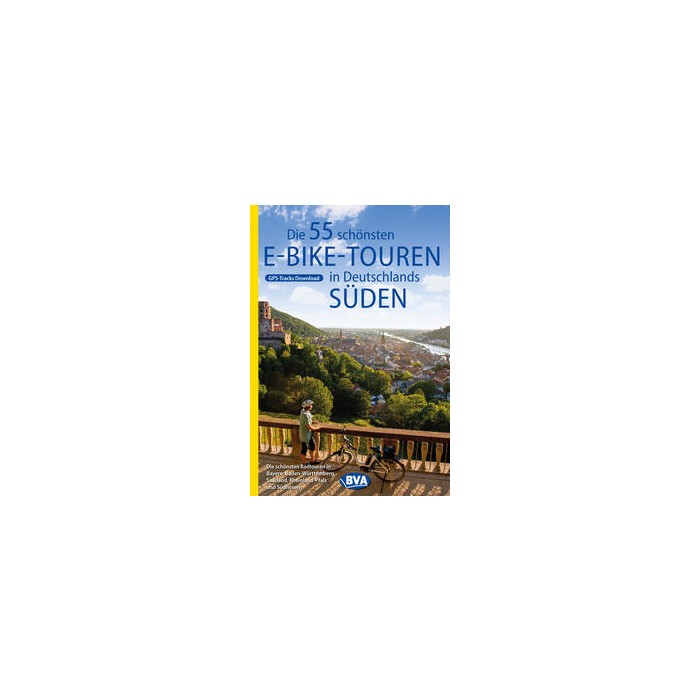 Oliver Kockskämper: Die 55 schönsten E-Bike Touren in Deutschlands Süden - Taschenbuch