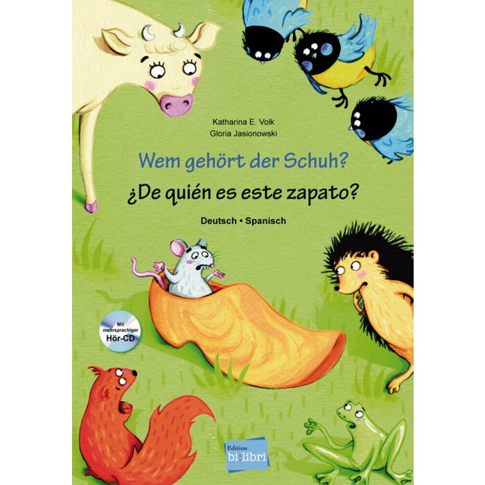 Katharina E. Volk: Wem gehört der Schuh? (Deutsch-Spanisch)