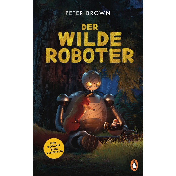 Peter Brown: Der wilde Roboter – Filmbuch - gebunden